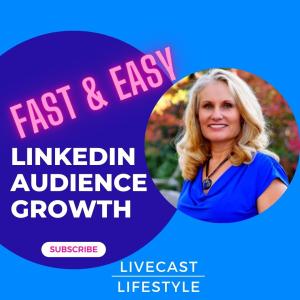Fast and Easy LinkedIn Audience Growth
