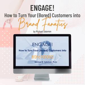 Engage! How to turn your bored customers into brand fanatics