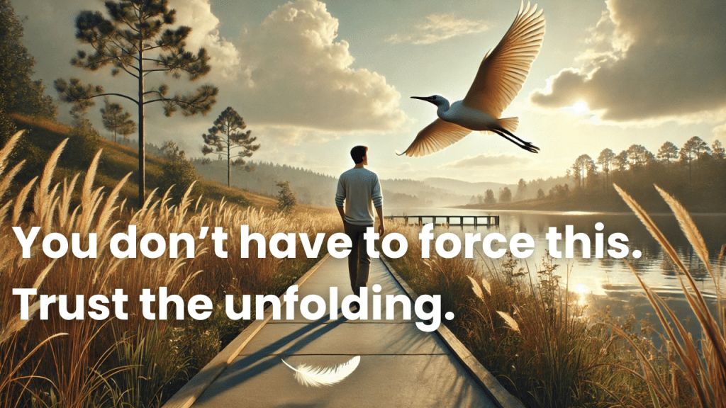 The Art of Allowing: Divine Timing, Non-Forcing, and the Intelligence of&nbsp;Ease